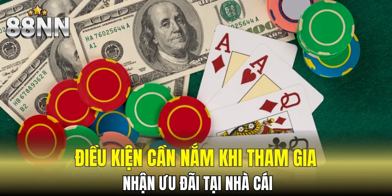 Khuyến Mãi Đăng Ký Mới - Ưu Đãi Khủng Dành Cho Tân Binh 6 Điều kiện tiên quyết để nhận thưởng từ nhà cái