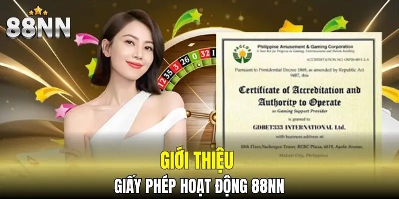 Giấy Phép Hoạt Động 88NN - Khẳng Định Uy Tín Hàng Đầu 4 Giới thiệu giấy phép hoạt động 88NN