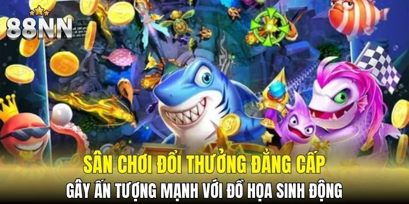 Sân chơi gây ấn tượng mạnh với đồ họa sinh động