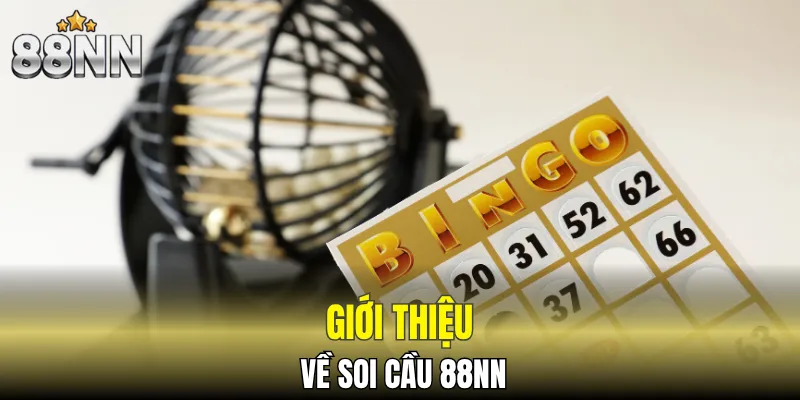 Tổng quát về soi cầu 88NN